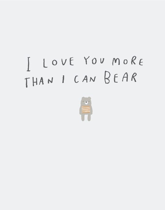 لوحة بعبارة I Love You More Than I Can Bear image number 1